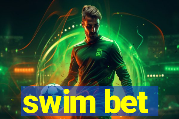 swim bet